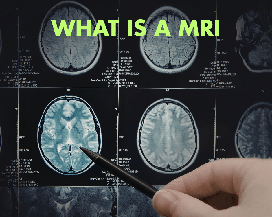 What Is an MRI and How Does It Work?