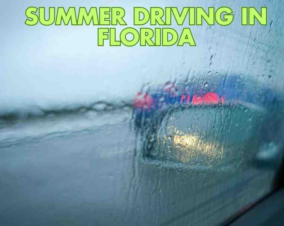 Summer Driving in Florida