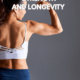 Strength Training and Longevity